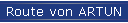 Route von ARTUN
